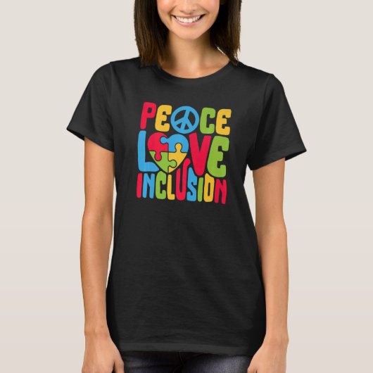 Peace Love Inclusion SPED Teacher Special Educatio Tシャツ (正面)