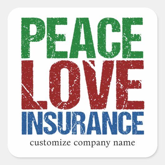 Peace Love Insurance Customizable Company スクエアシール (正面)