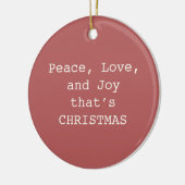 Peace, Love & Joy – Personalized Christmas Quote O セラミックオーナメント (左)