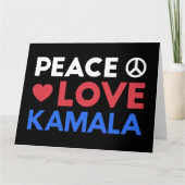 Peace Love Kamala I - Kamala Harris For President カード (正面)