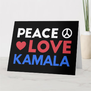 Peace Love Kamala I - Kamala Harris For President カード