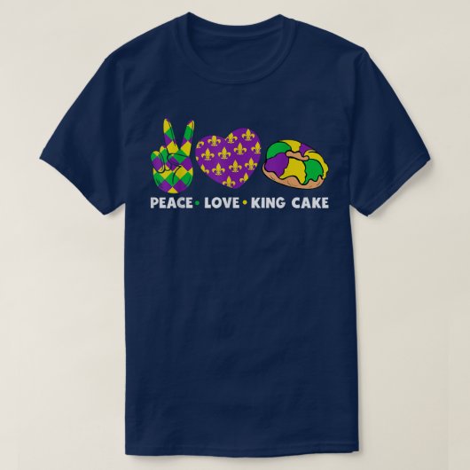 Peace Love King Cake Funny Mardi Gras Festival Par Tシャツ (デザイン正面)