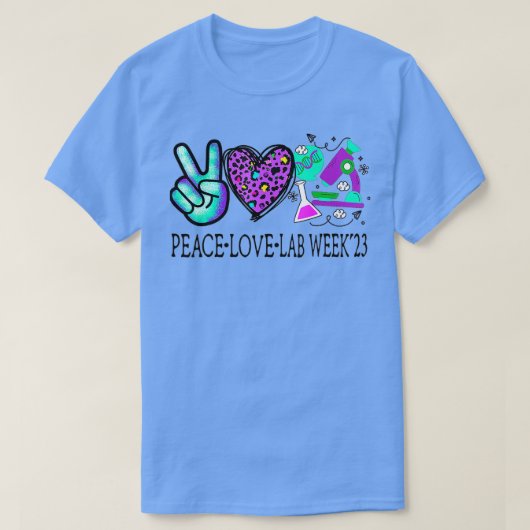 Peace Love Lab Week 2023医学研究所の電子 Tシャツ (デザイン正面)