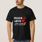 Peace Love Latkes Tシャツ (正面)