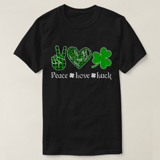 Peace Love Luck  Peace Heart Shamrock St Patrick's Tシャツ (デザイン正面)