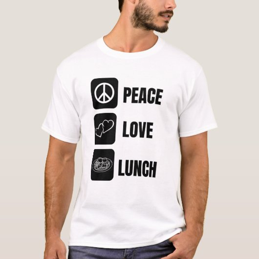 Peace Love Lunch – ランチ用おもしろいデザイン Tシャツ (正面)