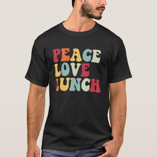 Peace Love Lunch Lady Retro Back To School Groovy Tシャツ (正面)