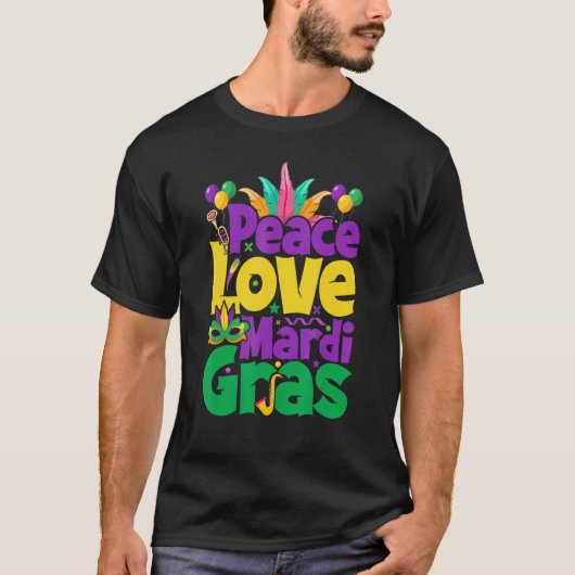 Peace Love Mardi Gras for Women & Men Tシャツ (正面)