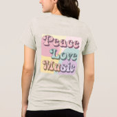 Peace Love Music Women's トライブレンドＴシャツ (裏面)