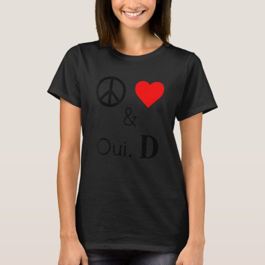 Peace Love & Oui D Tシャツ (正面)