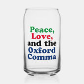 Peace Love Oxford Comma English Grammarユーモア ガラス缶 (正面)