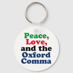 Peace Love Oxford Comma English Grammarユーモア キーホルダー