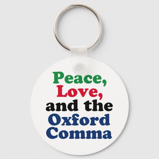 Peace Love Oxford Comma English Grammarユーモア キーホルダー (正面)