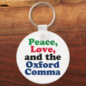 Peace Love Oxford Comma English Grammarユーモア キーホルダー (正面)