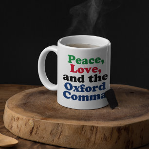 Peace Love Oxford Comma English Grammarユーモア コーヒーマグカップ