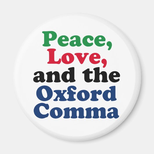 Peace Love Oxford Comma English Grammarユーモア マグネット (正面)
