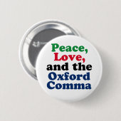 Peace Love Oxford Comma English Grammarユーモア 缶バッジ (正面&裏面)