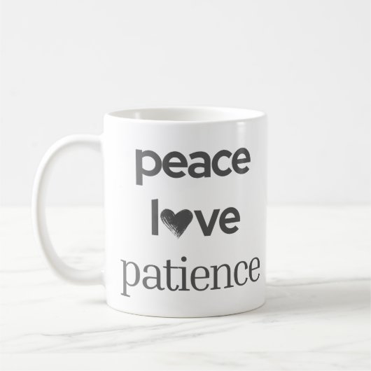 Peace Love Patience - Calm Modern Motivational Tea コーヒーマグカップ (左)