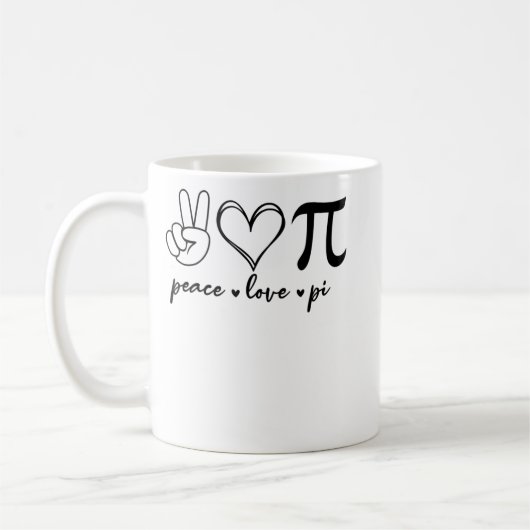 Peace Love Pi Math Love Pi Day Mathematics Math Te コーヒーマグカップ (左)