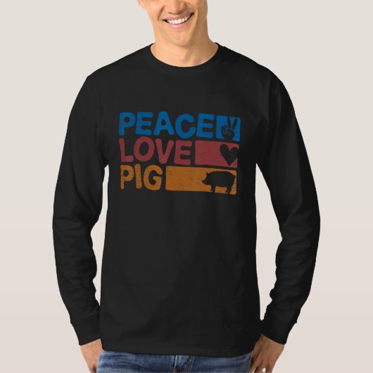 Peace Love Pig Lover, Farming For Men Women, Farm  Tシャツ (正面)