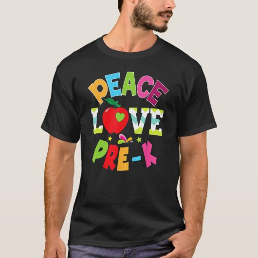 Peace Love Pre K Teacher Kid Student Back To Schoo Tシャツ (正面)
