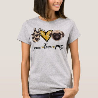 Peace Love Pug Dog Lovers Pug Dad Mom Mothers Tシャツ