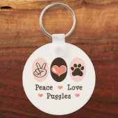 Peace Love Puggles Keychain キーホルダー (正面)