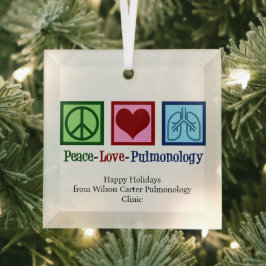 Peace Love Pulmonologyカスタマイズ可能なクリスマス ガラスオーナメント