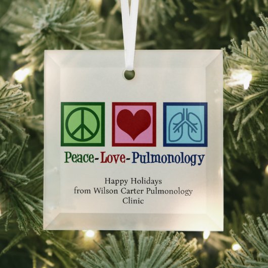 Peace Love Pulmonologyカスタマイズ可能なクリスマス ガラスオーナメント (インサイチュ)