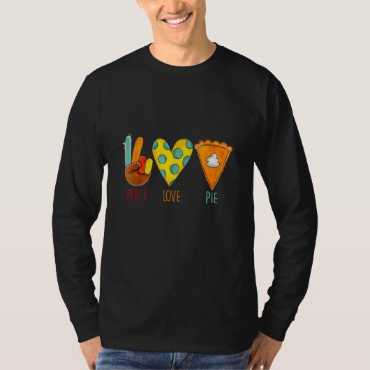 Peace Love Pumpkin Pie Turkey Thanksgiving Day Fal Tシャツ (正面)