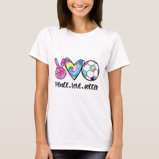 Peace Love Soccer Tie Dye Cute Soccer Lovers  Tシャツ (正面)