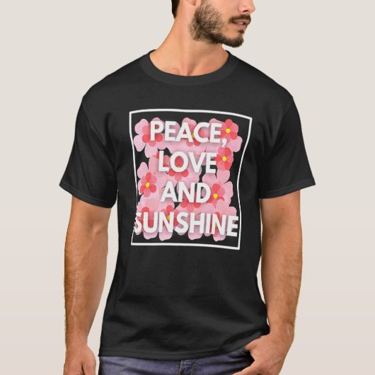 Peace Love Sunshineフローラ花母のために彼女 Tシャツ (正面)