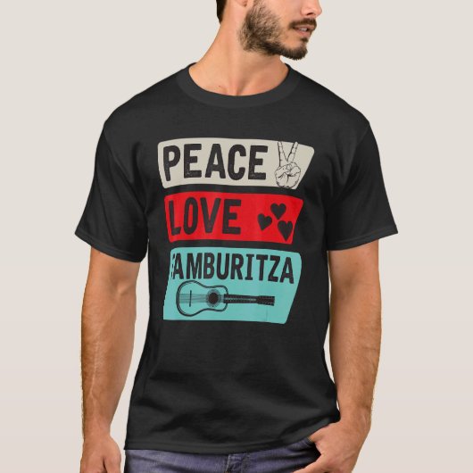Peace Love Tamburitza Music Instrument Tamburitza  Tシャツ (正面)