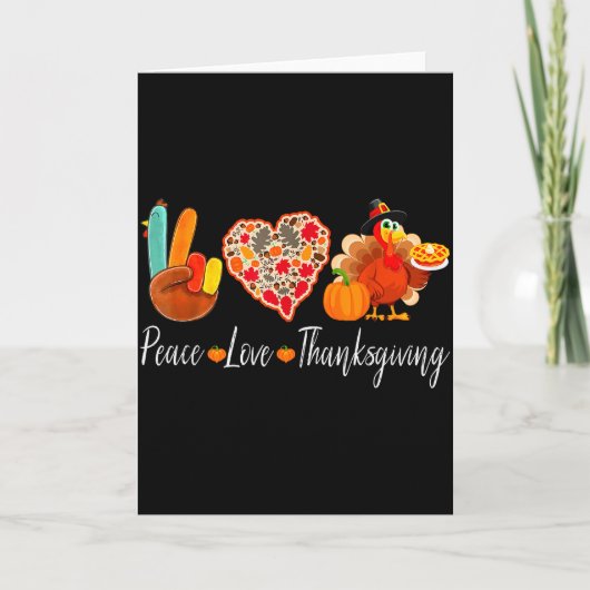 Peace Love Thanksgiving Turkey Fall Autumn Thanksg カード (正面)