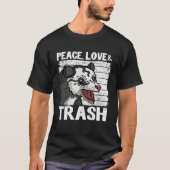 Peace, Love & Trash Funny Opossum Meme Possum Tシャツ (正面)