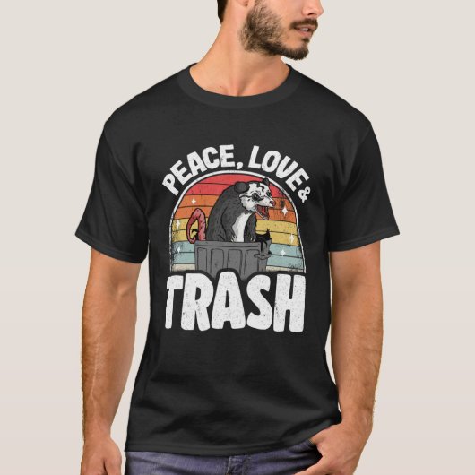 Peace, Love & Trash Funny Opossum Meme Trash Can P Tシャツ (正面)