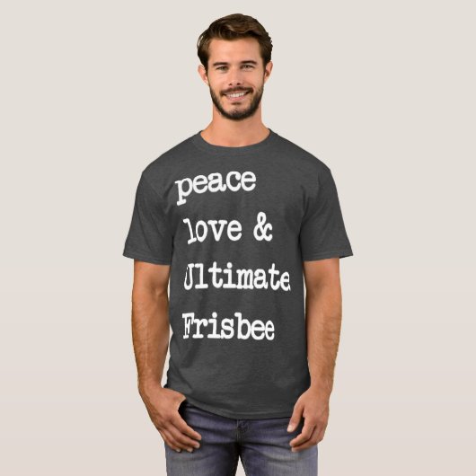 Peace Love  Ultimate Frisbee  Flying Disk Golf Tシャツ (正面フル)