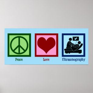 Peace Love Ultrasonography Ultrasound技術者 ポスター