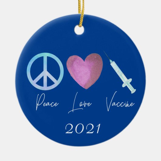 Peace Love Vaccine Covid 2021 セラミックオーナメント (正面)