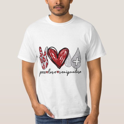 Peace Love Venipuncture Funny Phlebotomy Technicia Tシャツ (正面)