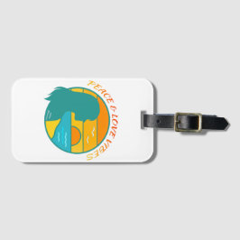 Peace & Love Vibes ラゲッジタグ