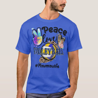 Peace Love Volleyball Mawmaw Life Mom Grandma Leop Tシャツ