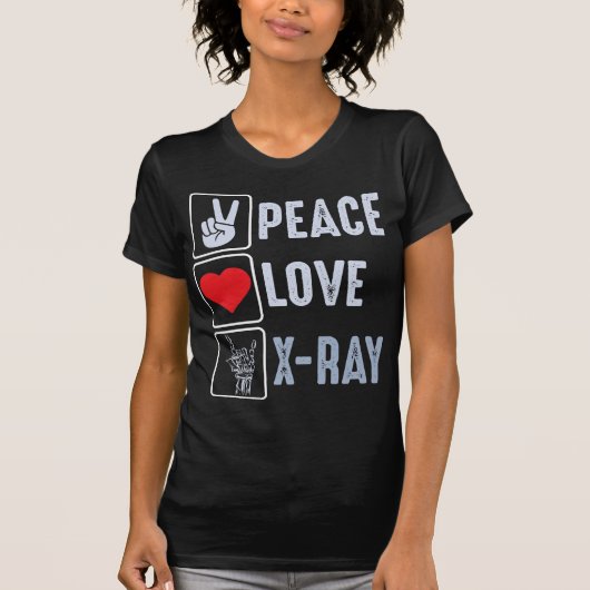Peace Love X-ray放射線シャツ、素晴らしい技術X-ray R Tシャツ (正面)