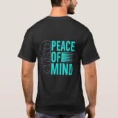 Peace of Mind Tee - Calm Looks Good You Tシャツ (裏面)
