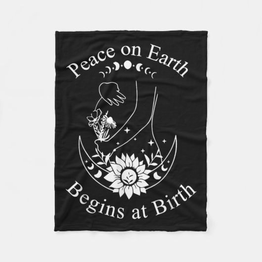 Peace On Earth Begins At Birth Doula Midwife  フリースブランケット (正面)
