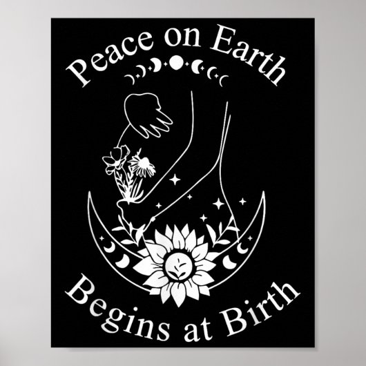 Peace On Earth Begins At Birth Doula Midwife ポスター (正面)