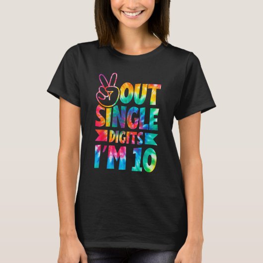 Peace Out 独身の Digits I'm 10桁の絞り染め Tシャツ (正面)