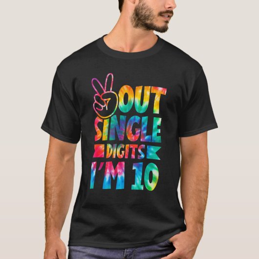 Peace Out 独身の Digits I'm 10桁の絞り染め Tシャツ (正面)