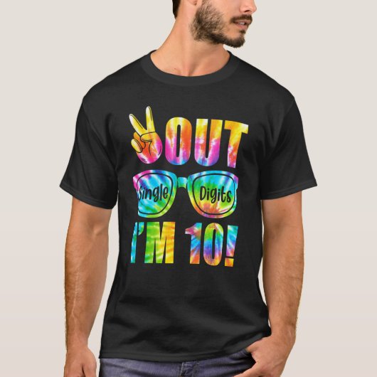Peace Out 独身の Digits Im 10 Tye Dye 10th Day Tシャツ (正面)
