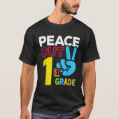 Peace Out 1st Grade Last Day of School Teacher Gir Tシャツ (正面)